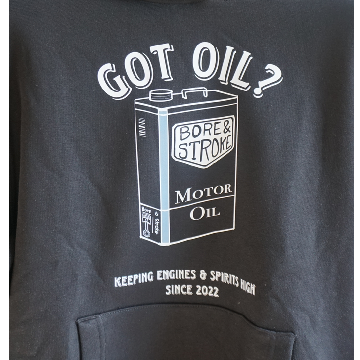 Bore & Stroke Hoodie - Got Oil? - Black